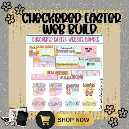 Checkered Easter Website Build Packages