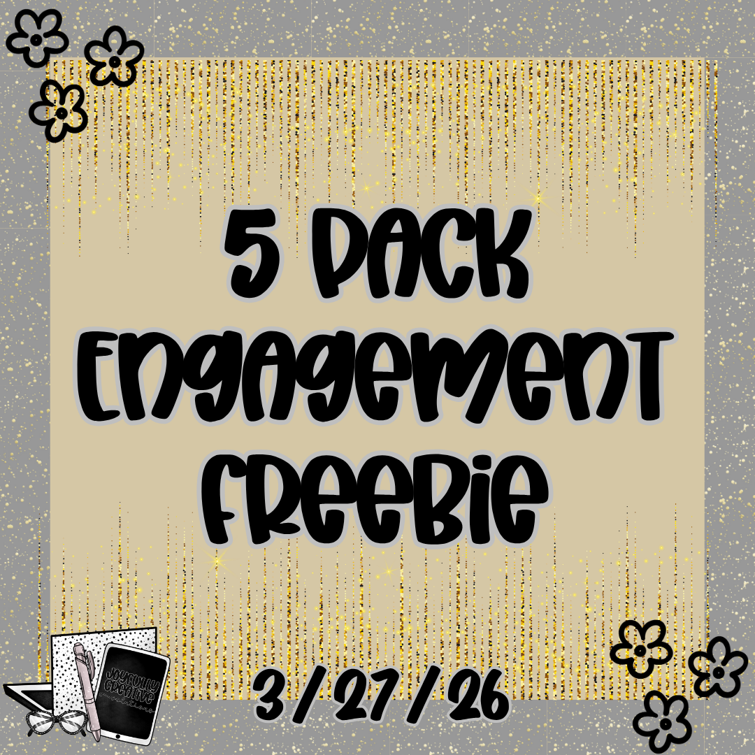 5 Pack Engagement Freebie from 3/27/26