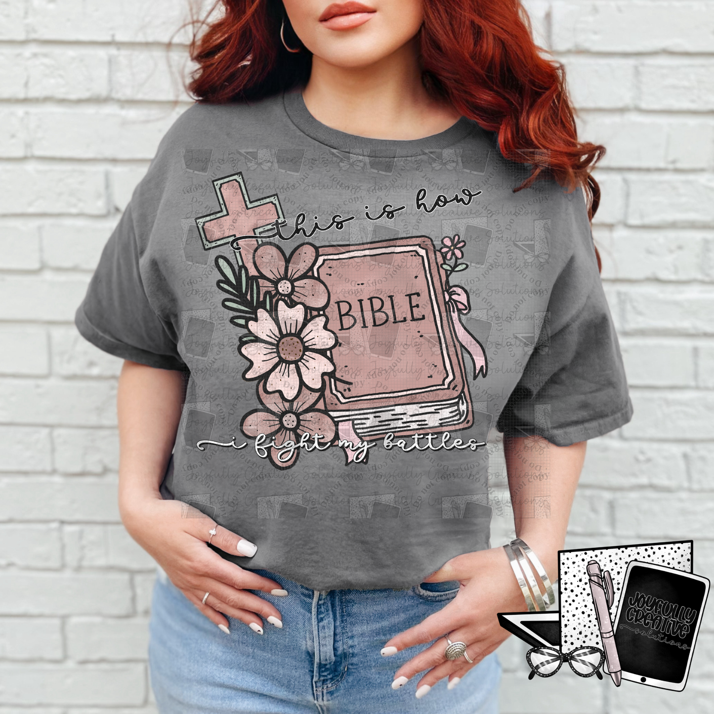 This Is How I Fight My Battles Digital Design